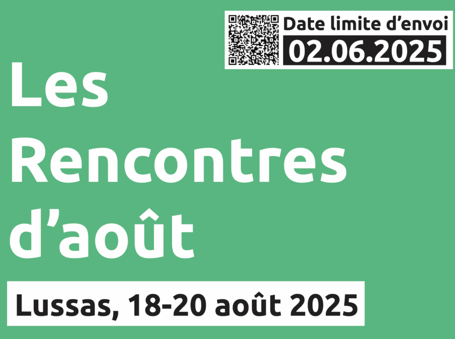 Appel à projet pour Les Rencontres d'août à Lussas