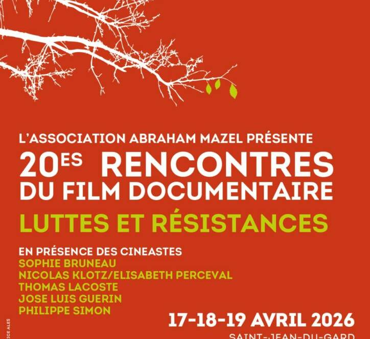 Luttes et Résistances 2026 20e Rencontres du film documentaire - Du 17 au 19 avril 2026 - Saint-Jean-du-Gard RegardOcc