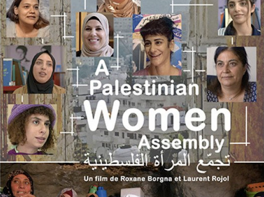 Projection documentaire A PALESTINIAN WOMEN ASSEMBLY de Roxane Borgna et Laurent Rojol - - Quais des Doc - Sète
