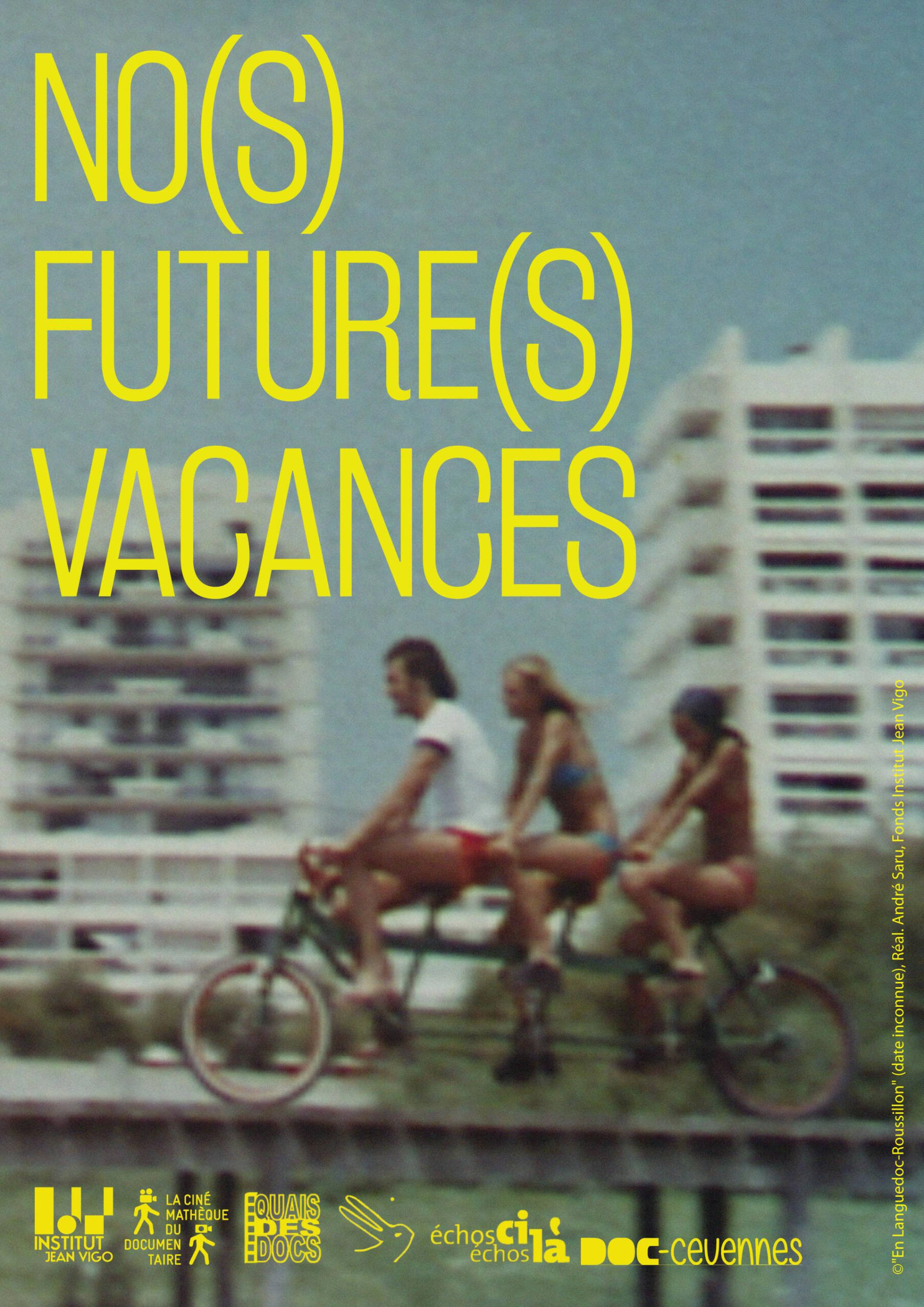 Ciné-concert : "No(s) future(s) vacances" organisé par Quais des Docs à Sète