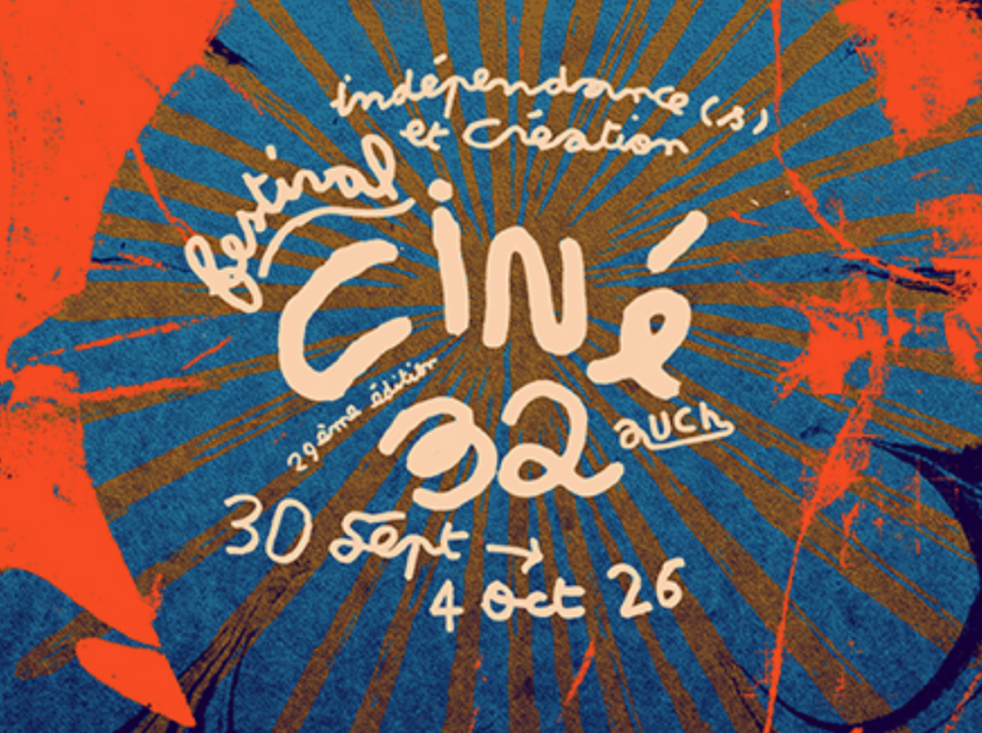 Festival ciné 32 - indépendances et création - à Auch dans le Gers - édition 2026